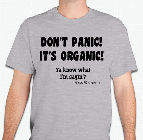 DON'T PANIC - ITS ORGANIC (T-SHIRT)