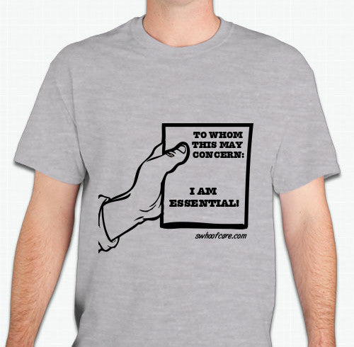 I'm ESSENTIAL! (Version 1) - T-Shirt