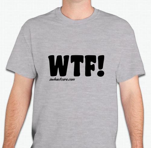 WTF! "WE TRIM FEET" - T-Shirt