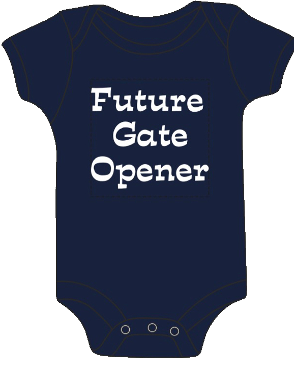 Future Gate Opener Onesie!